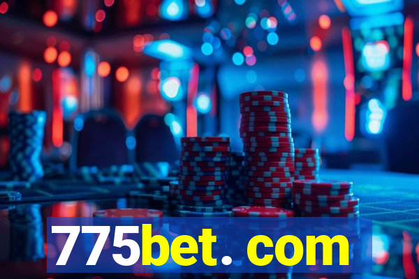 775bet. com